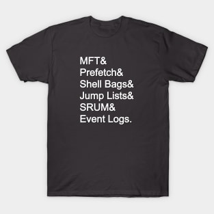 NTFS Artifacts T-Shirt